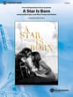 A Star Is Born Concert Band sheet music cover